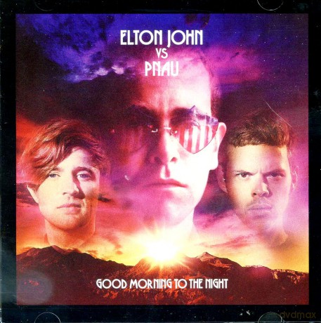 Elton Vs Pnau: Good Morning To The Night [CD]
