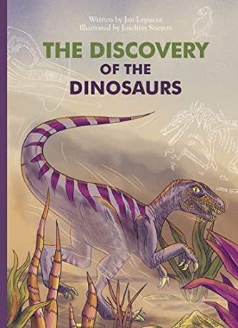 The Discovery of the Dinosaurs: 4 (Marvelous But True, 4) - Jan Leyssens [KSIĄŻKA]