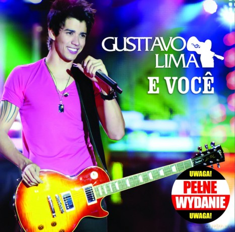 Gusttavo Lima: Gusttavo Lima E Voce (PL) [CD]+[DVD]