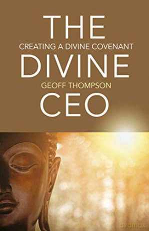 The Divine CEO: creating a divine covenant - Geoff Thompson [KSIĄŻKA]