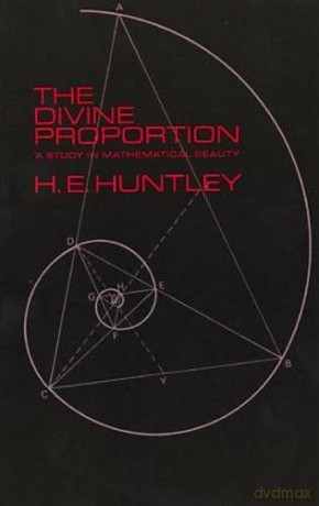 The Divine Proportion: A Study in Mathematical Beauty (Dover Books on Mathematics) - H.E. Huntley [KSIĄŻKA]
