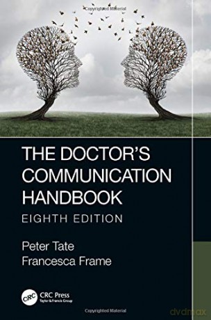 The Doctor's Communication Handbook, 8th Edition - Peter Tate [KSIĄŻKA]