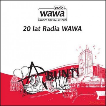 20 Lat Radia Wawa. Bunt [2CD]