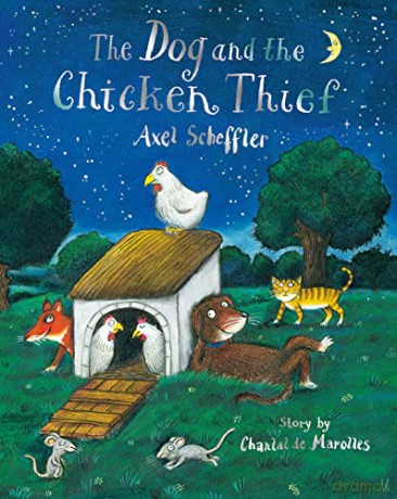 The Dog and the Chicken Thief - Chantal de Marolles [KSIĄŻKA]