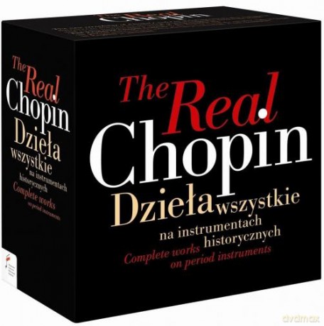 The Real Chopin. Dzieła Wszystkie Na Instrumentach Historycznych [BOX] [21CD]
