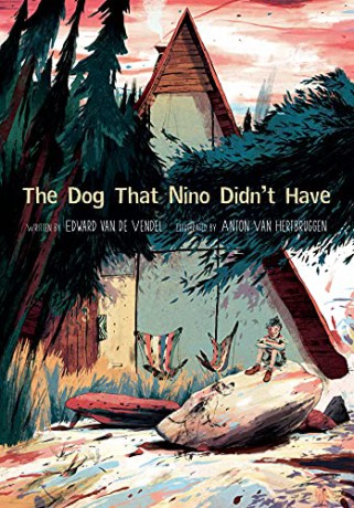 The Dog That Nino Didn't Have - Edward van de Vendel [KSIĄŻKA]