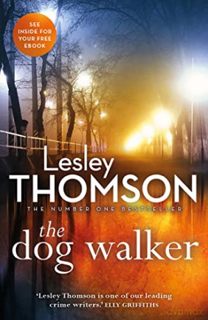 The Dog Walker (The Detective's Daughter): 5 - Lesley Thomson [KSIĄŻKA]