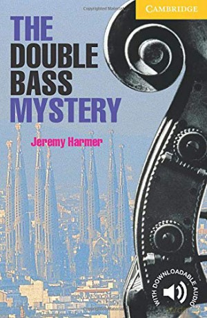 The Double Bass Mystery Level 2 (Cambridge English Readers) - Jeremy Harmer [KSIĄŻKA]