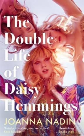 The Double Life of Daisy Hemmings - Joanna Nadin [KSIĄŻKA]