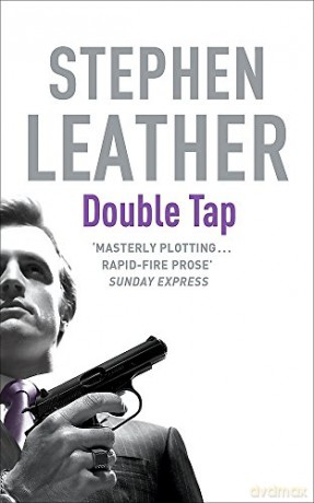 The Double Tap (Stephen Leather Thrillers) - Stephen Leather [KSIĄŻKA]