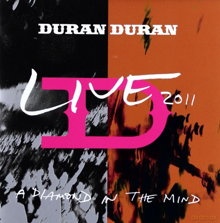 Duran Duran: A Diamond In The Mind Live 2011 [CD]