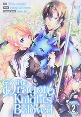 The Dragon Knight's Beloved (Manga) Vol. 2 - Orikawa [KSIĄŻKA]