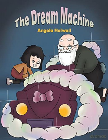 The Dream Machine - Angela Holwell [KSIĄŻKA]