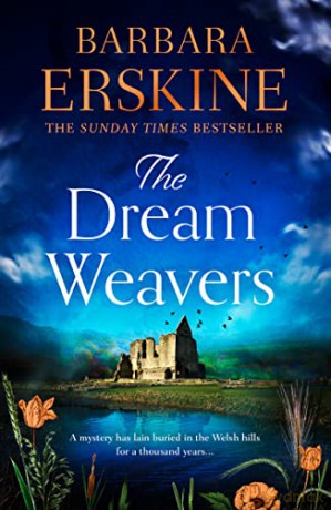 The Dream Weavers: A spellbinding and gripping new historical fiction novel from the Sunday Times bestseller - Barbara Erskine [KSIĄŻKA]