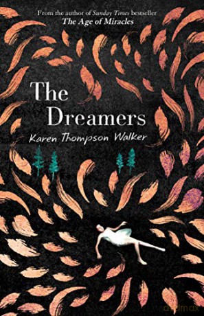 The Dreamers - Karen Thompson Walker [KSIĄŻKA]
