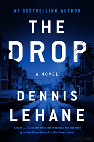 The Drop: A Novel - Dennis Lehane [KSIĄŻKA]