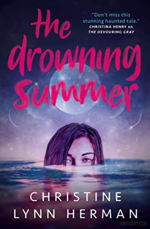 The Drowning Summer - Christine Lynn Herman [KSIĄŻKA]