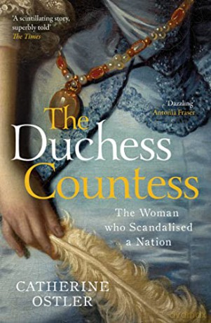 The Duchess Countess - Catherine Ostler [KSIĄŻKA]