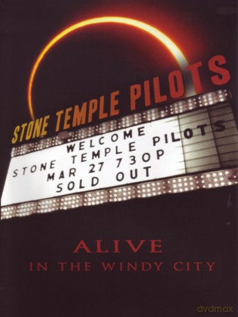 Stone Temple Pilots: Alive In The Windy City [DVD]