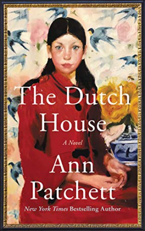 The Dutch House: A Novel - Ann Patchett [KSIĄŻKA]