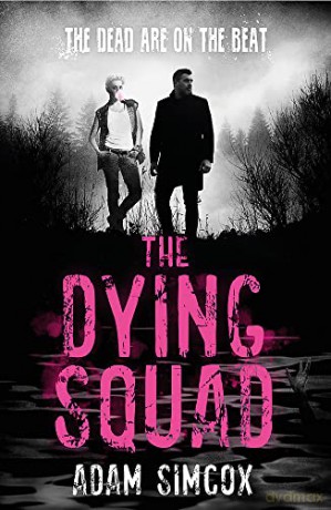 The Dying Squad - Adam Simcox [KSIĄŻKA]