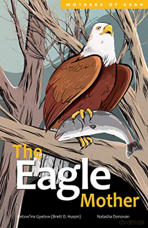 The Eagle Mother: Volume 3 (Mothers of Xsan) - Huson [KSIĄŻKA]