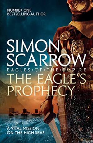 The Eagle's Prophecy (Eagles of the Empire 6) - Simon Scarrow [KSIĄŻKA]