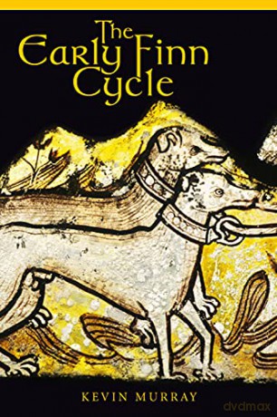 The Early Finn Cycle - Kevin Murray [KSIĄŻKA]