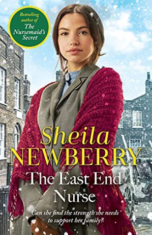 The East End Nurse: A nostalgic winter story set in London's East End by the Queen of Family Saga - Sheila Everett [KSIĄŻKA]