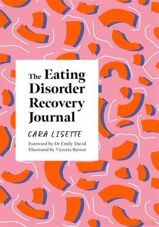 The Eating Disorder Recovery Journal - Cara Lisette [KSIĄŻKA]