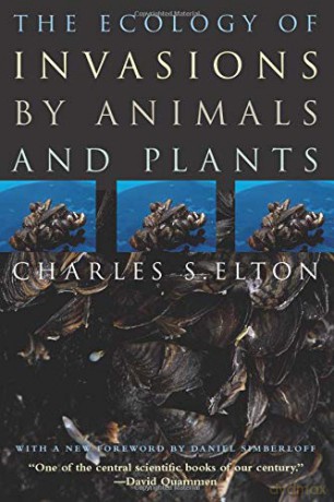 The Ecology of Invasions by Animals and Plants - Charles S. Elton [KSIĄŻKA]