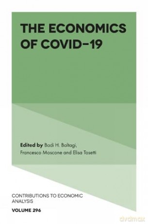 The Economics of COVID-19 (Contributions to Economic Analysis, 296) [KSIĄŻKA]