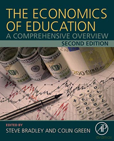 The Economics of Education: A Comprehensive Overview - Steve Bradley [KSIĄŻKA]