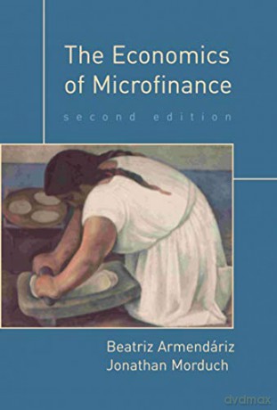 The Economics of Microfinance (The MIT Press) - B Armendariz [KSIĄŻKA]