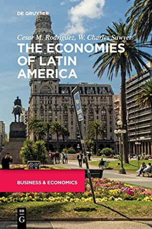 The Economies of Latin America - Cesar [KSIĄŻKA]