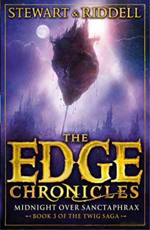 The Edge Chronicles: Midnight Over Sanctaphrax: Third Book of Twig - Chris Riddell [KSIĄŻKA]