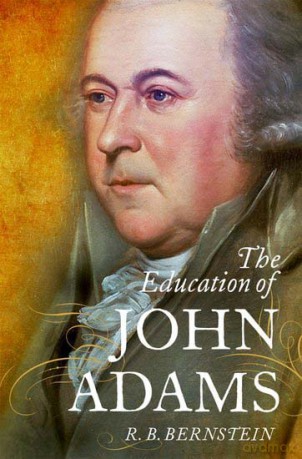 The Education of John Adams - R. B. Bernstein [KSIĄŻKA]