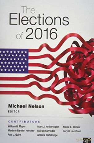 The Elections of 2016 (Elections of (Year)) - Michael Nelson [KSIĄŻKA]