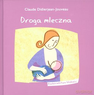 Droga mleczna - Claude Didierjean-Jouveau [KSIĄŻKA]