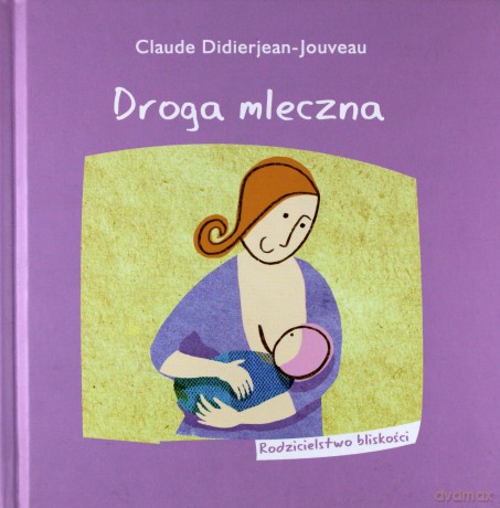Droga mleczna - Claude Didierjean-Jouveau [KSIĄŻKA]