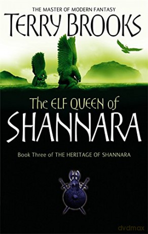 The Elf Queen Of Shannara: The Heritage of Shannara, book 3 - Terry Brooks [KSIĄŻKA]