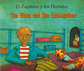 The Elves and the Shoemaker in Spanish and English: 1 - Henriette Barkow [KSIĄŻKA]