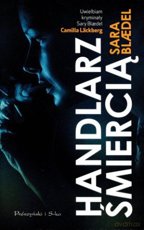 Handlarz śmiercia - Sara Bladel [KSIĄŻKA]