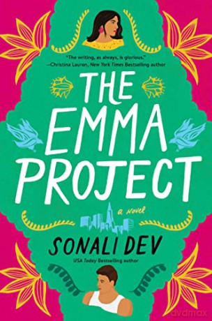 The Emma Project: A Novel: 4 (The Rajes Series, 4) - Sonali Dev [KSIĄŻKA]