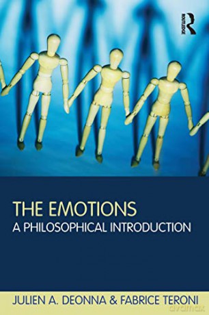 The Emotions: A Philosophical Introduction - Julien Deonna [KSIĄŻKA]