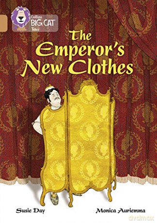 The Emperor's New Clothes: Band 12/Copper (Collins Big Cat) - Susie Day [KSIĄŻKA]