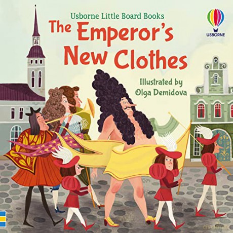 The Emperor's New Clothes (Little Board Books) - Lesley Sims [KSIĄŻKA]