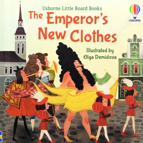 The Emperor's New Clothes (Little Board Books) - Lesley Sims [KSIĄŻKA]