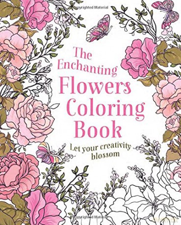 The Enchanting Flowers Colouring Book: Let Your Creativity Blossom [KSIĄŻKA]