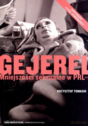 Gejerel. Mniejszości seksulane w PRL-u - Krzysztof Tomasik [KSIĄŻKA]